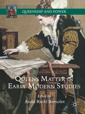cover image of Queens Matter in Early Modern Studies